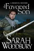 The Favored Son by Sarah Woodbury