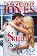 Santa and the Snow Witch (Mystic Springs #2) by Linda Winstead Jones