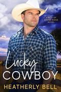 Lucky Cowboy by Heatherly Bell