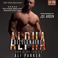 His Forever: Billionaire Alpha, Book 3 (His Many Demands #3) by Joe Arden