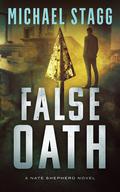 False Oath (Nate Shepherd #4) by Michael Stagg