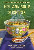Hot and Sour Suspects (Noodle Shop Mystery #8) by Vivien Chien