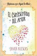 El (sin)sentido del amor by Javier Ruescas
