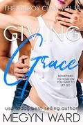 Giving Grace by Megyn Ward