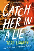 Catch Her in a Lie (Getaway #5) by Jess Lourey