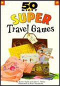 50 Nifty Super Travel Games by Kevin Taylor