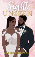 Sight Unseen by Kasha Thompson