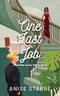 One Last Job (Flights and Feelings #1) by Anise Starre