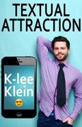 Textual Attraction by K-lee Klein
