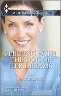 Flirting with the Doc of Her Dreams by Janice Lynn
