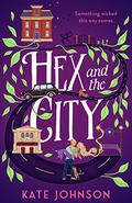 Hex and the City by Kate Johnson