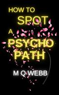 How to Spot a Psychopath (Oscar de la Nuit #1) by M.Q. Webb