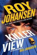 Killer View (Jessie Mercado #1) by Roy Johansen