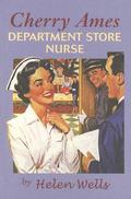 Cherry Ames, Department Store Nurse (Cherry Ames #18) by Helen Wells