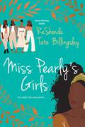 Miss Pearly's Girls: A Captivating Tale of Family Healing by ReShonda Tate Billingsley