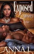 Exposed:: When Good Wives Go Bad by Anna J.