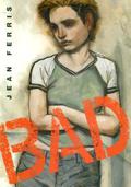 Bad by Jean Ferris
