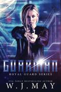 Guardian (Royal Guard #1) by W.J. May