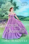 Secrets and a Scandal (Inconveniently Wed #1) by Jane Maguire