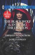 The Black Wolf / Enticing the Dragon by Jane Godman