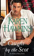 Caught by the Scot (Made to Marry #1) by Karen Hawkins