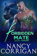 Forbidden Mate (Shifter World: Royal-Kagan #8) by Nancy Corrigan