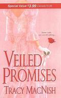 Veiled Promises (Beneath the Veil #1) by Tracy MacNish