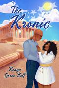 The Kronic (The Mogul #4) by Kenya Goree-Bell