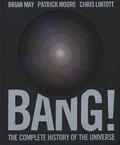 Bang!: The Complete History of the Universe by Patrick Moore