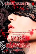 Amos y mazmorras: Sexta parte (Amos y mazmorras #6) by Lena Valenti
