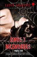 Amos y mazmorras: Octava parte (Amos y mazmorras #8) by Lena Valenti