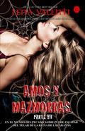Amos y mazmorras: Séptima parte (Amos y mazmorras #7) by Lena Valenti