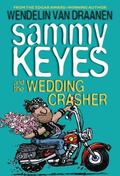Sammy Keyes and the Wedding Crasher (Sammy Keyes #13) by Wendelin Van Draanen