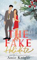 The Fake Holidate (Sugar Mountain #1) by Amie Knight