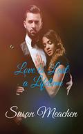 Love to Last a Lifetime by Susan Meachen