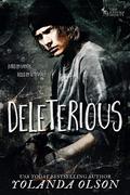 Deleterious (The Enigma Society #3) by Yolanda Olson