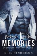 More Than Memories (More Than #2) by N.E. Henderson