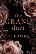 The Grand Duet (The Promise Duet #1-2) by J.C. Hawke