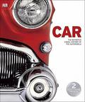 Car: The Definitive Visual History (The Definitive Visual History #1) by Beth Landis