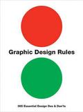 Graphic Design Rules: 365 Essential Design Dos and Don'ts by Sean Adams