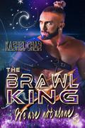 The Brawl King: New Beginnings - We are not alone by Kashel Char, Manic Mel Designs
