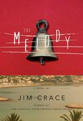 The Melody by Jim Crace