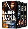 Goddess with a Blade Vol 1 (Goddess with a Blade #1-3) by Lauren Dane