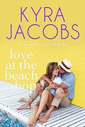 Love at the Beach Shop (Paradise Key #2) by Kyra Jacobs