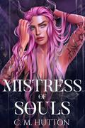 Mistress of Souls by C.M. Hutton
