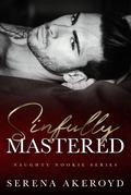 Sinfully Mastered by Serena Akeroyd