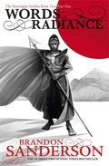 Words of Radiance, Part 1 by Brandon Sanderson