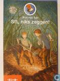 Stt, niks zeggen !. by Bies van Ede