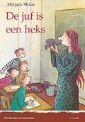 De juf is een heks by Mirjam Mous