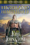 Highland Heartbreaker by Julie Johnstone